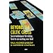 Beyond the Celtic Cross: Secret Techniques for Taking Tarot to an Exciting New Level: Secret Techniques for Taking Tarot to an Exciting New Level