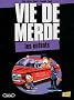 Vie de merde, Tome 6 : Les enfants