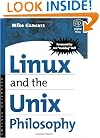 Linux and the Unix Philosophy