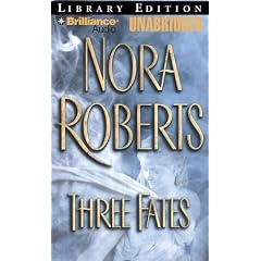 Three Fates by Nora Roberts and Bernadette Quigley