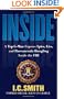 Inside: A Top G-Man Exposes Spies, Lies, and Bureaucratic Bungling in the FBI