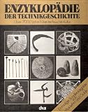 Produkt-Bild: ENZYKLOP&Auml;DIE DER TECHNIKGESCHICHTE. &uuml;ber 7000 Jahre fr&uuml;he technische Kultur