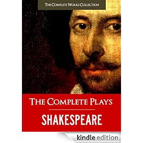 THE COMPLETE PLAYS OF SHAKESPEARE (Special Kindle Illustrated and Commented Edition) All of William Shakespeare's Unabridged Plays AND Yale Critical Analysis ... (The Complete Works of Shakespeare)