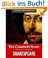 THE COMPLETE PLAYS OF SHAKESPEARE (Special Kindle Illustrated and Commented Edition) All of William Shakespeare's Unabridged Plays AND Yale Critical Analysis ... (The Complete Works of Shakespeare)