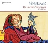 Minnesang - Die gro&szlig;e Anthologie