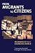 From Migrants to Citizens