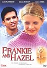 Frankie and Hazel