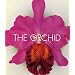 The Orchid: From the Archives of the Royal Horticultural Society