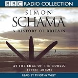 Review BBC Audiobooks Ltd  / A History of Britain: At the Edge of the World? - 3000BC-AD 1603 Vol 1 (BBC Radio Collection)