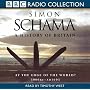 A History of Britain: At the Edge of the World? - 3000BC-AD 1603 Vol 1 (BBC Radio Collection)