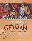 Food and Drink : Cooking the German Way (Easy Menu Ethnic Cookbooks)