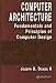 

Computer Architecture: Fundamentals and Principles of Computer Design