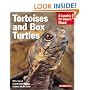 Tortoises and Box Turtles Complete Owner's Manual