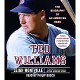 Ted Williams: The Biography of an American Hero