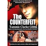 The Counterfeit ~ Tammie Clarke Gibbs