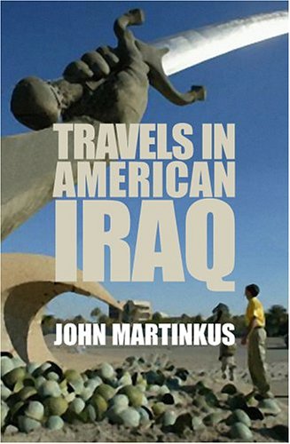 City Travel Guides Discounted  Books : Travels in American Iraq