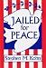 Book Jailed for Peace: The History of American Draft Law Violators, 1658-1985