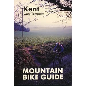 Kent (Mountain Bike Guide)
