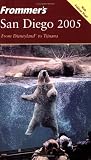 Frommer`s San Diego 2005 (Frommer`s Complete)