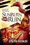 Sunburn and Ruin
