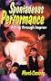Spontaneous Performance: Acting Through Improv