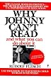 Why Johnny Can't Read: And What You Can Do about It