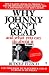 Why Johnny Can't Read: And What You Can Do about It