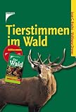 Tierstimmen im Wald - Wolfgang Dreyer