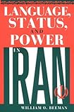 Language, Status, and Power in Iran (Advances in Semiotics)
