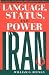 Book Language, Status and Power in Iran (Advances in Semiotics)