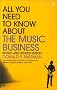 All You Need to Know About the Music Business