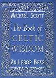 Book of Celtic Wisdom