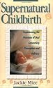 Supernatural Childbirth