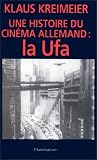 Revue Flammarion  / Une histoire du cinéma allemand : la UFA