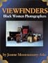 Viewfinders: Black Women Photographers