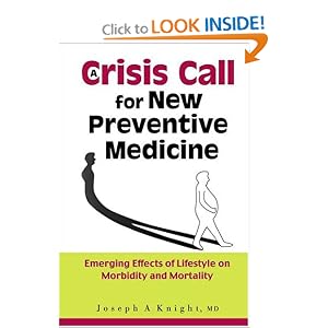 51B59SNWTZL. BO2,204,203,200 PIsitb sticker arrow click,TopRight,35, 76 AA300 SH20 OU01  A Crisis Call for New Preventive Medicine: Emerging Effects of Lifestyle on Morbidity and Mortality
