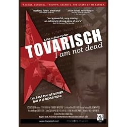 Tovarisch; I Am Not Dead