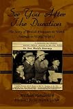See You After the Duration: The Story of British Evacuees to North America in World War II