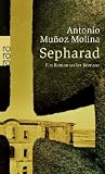 Sepharad: Ein Roman voller Romane - Antonio Mu&ntilde;oz Molina