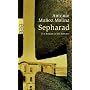 Sepharad: Ein Roman voller Romane