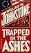Books : Trapped in the Ashes (Ashes #10)