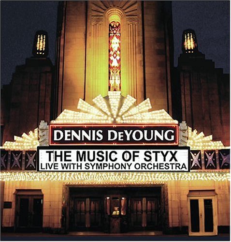 DENNIS DEYOUNG - The Music Of Styx - Live with Symphony Orchestra - Zortam Music