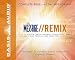 The Message Remix Bible: Complete Bible