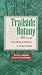 Book Trailside Botany: 101 Favorite Trees, Shrubs, & Wildflowers of the Upper Midwest