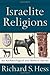 Israelite Religions: An Archaeological and Biblical Survey