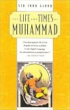 The Life and Times of Muhammad