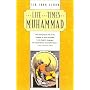 The Life and Times of Muhammad