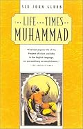 The Life and Times of Muhammad