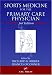 Books : Sports Medicine for the Primary Care Physician, Third Edition (Sports Medicine for the Primary Care Physician)