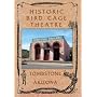Historic Birdcage Theatre